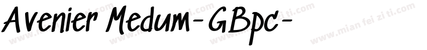 Avenier Medum-GBpc字体转换